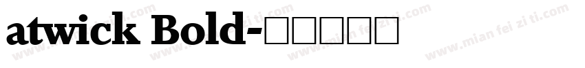 atwick Bold字体转换